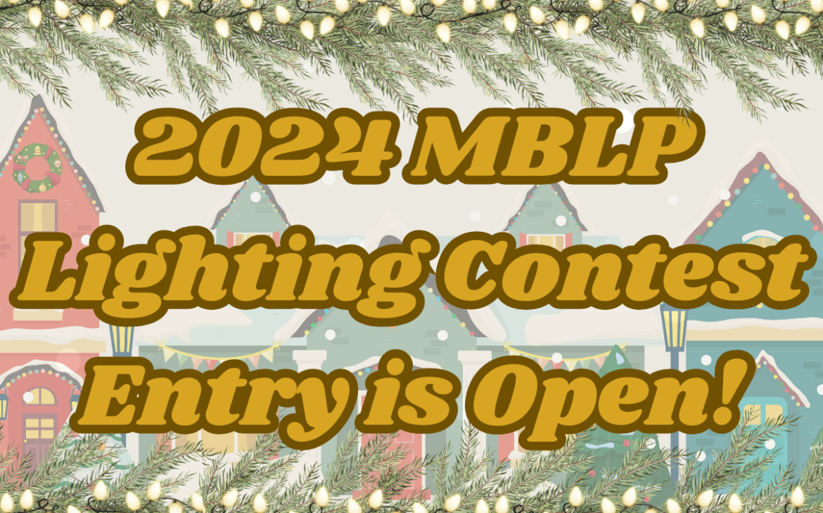 2024 MBLP Lighting Contest Entry is Open!