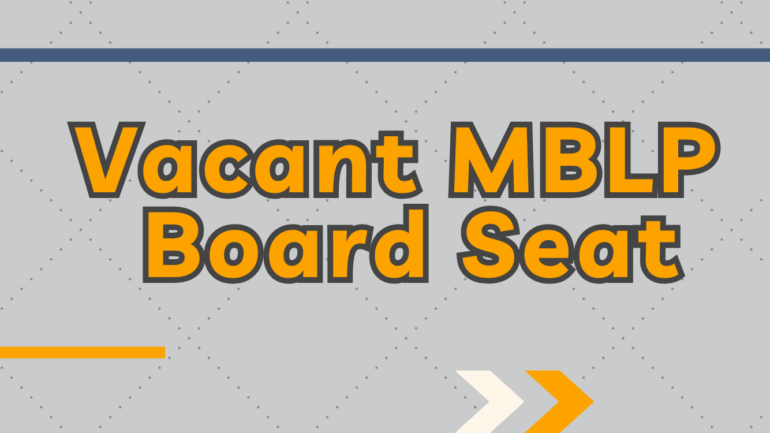 Vacant MBLP Board Seat